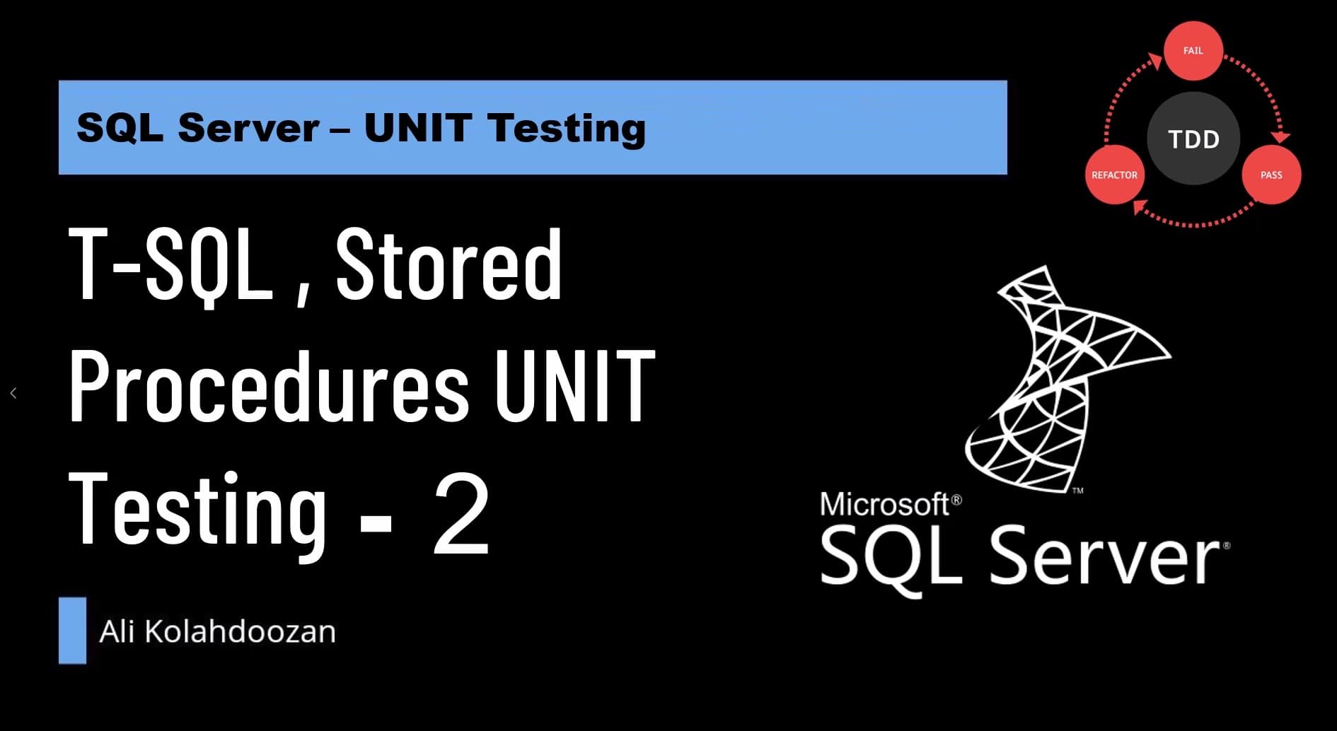 T-SQL , Stored Procedures UNIT Testing - Part 2